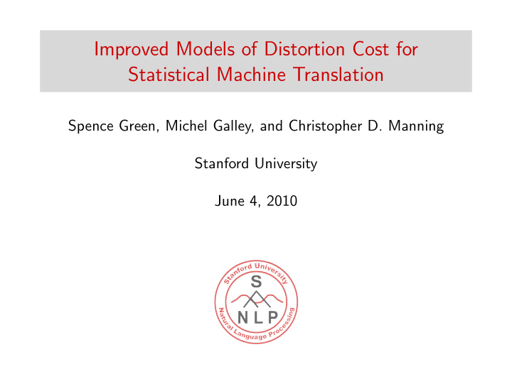 improved models of distortion cost for statistical