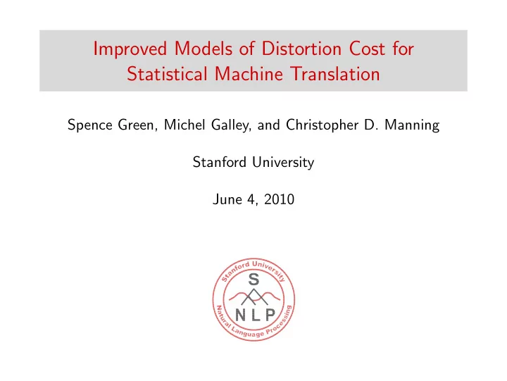 improved models of distortion cost for statistical