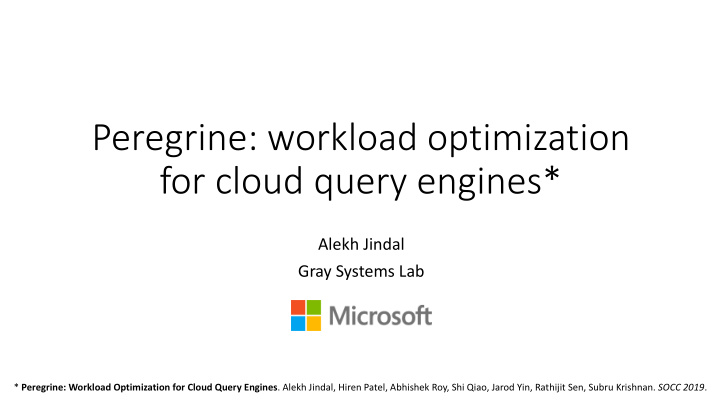 peregrine workload optimization for cloud query engines