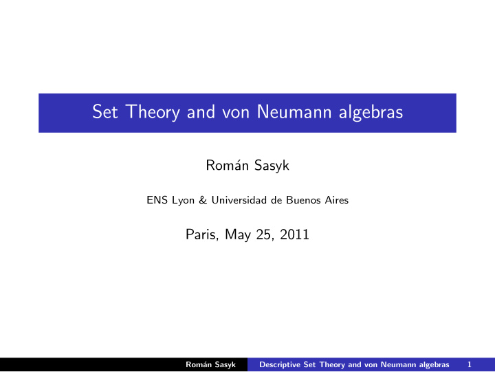 set theory and von neumann algebras