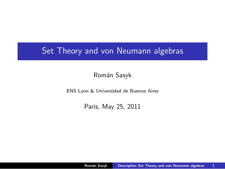 set theory and von neumann algebras