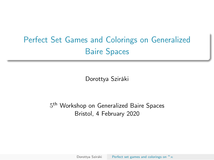 perfect set games and colorings on generalized baire