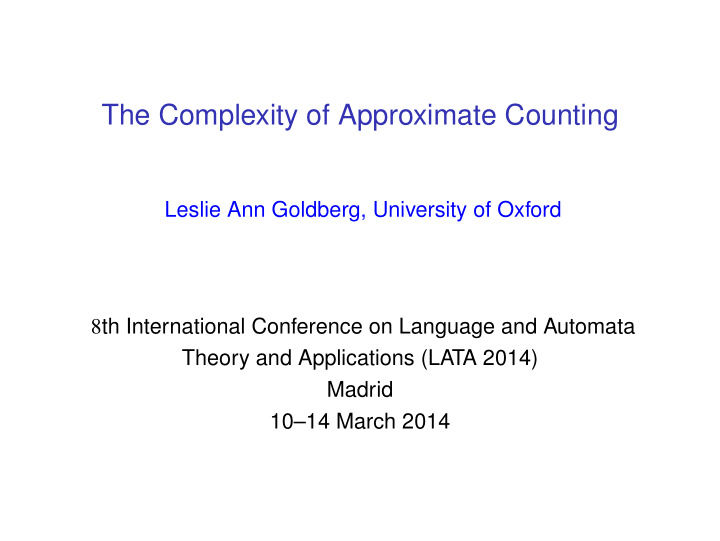 the complexity of approximate counting