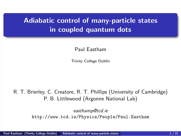 adiabatic control of many particle states in coupled