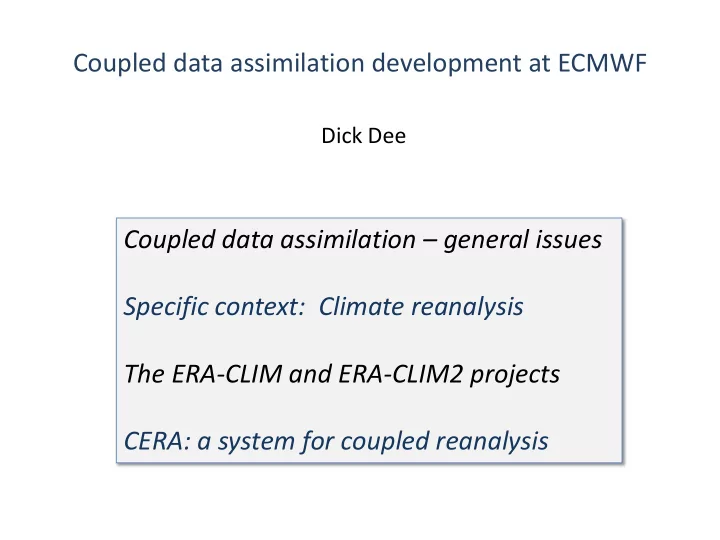 specific context climate reanalysis the era clim and era