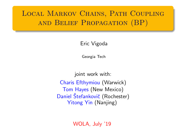 local markov chains path coupling and belief propagation