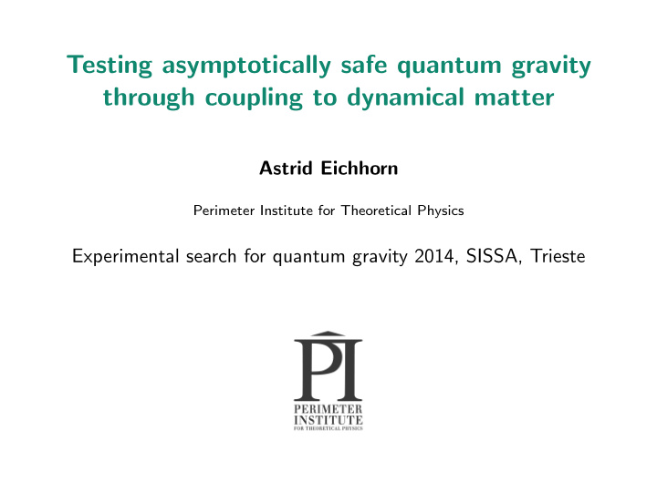 testing asymptotically safe quantum gravity through