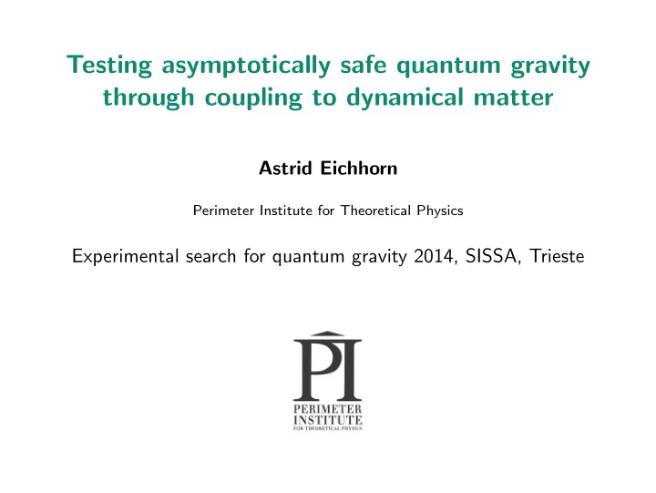 testing asymptotically safe quantum gravity through