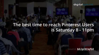 The best time to reach Pinterest Users  is Saturday 8 - 11pm source: bit.ly/2CIqfGE  Google 'near