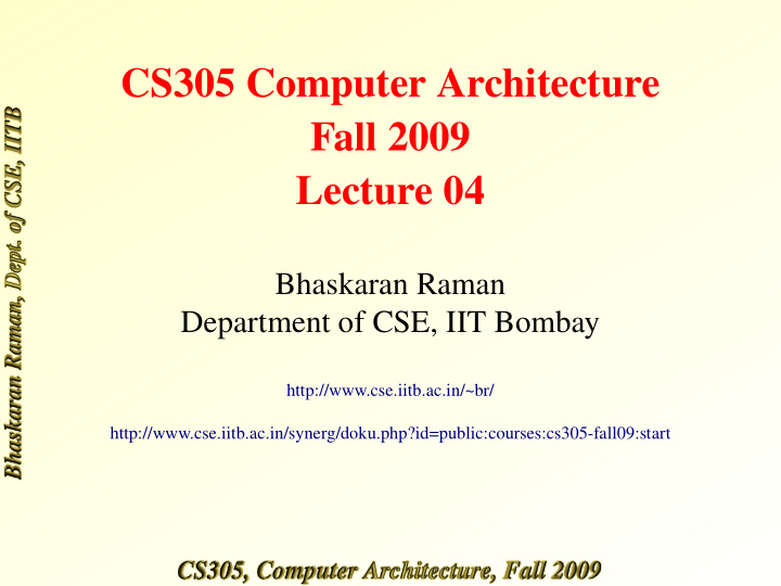 cs305 computer architecture fall 2009 lecture 04