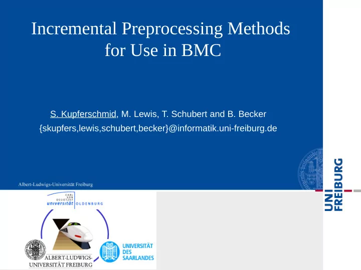 incremental preprocessing methods for use in bmc