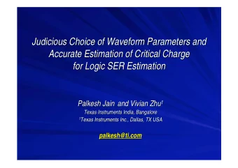 Judicious Choice of Waveform Parameters and  Judicious Choice of Waveform Parameters and  Accurate