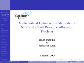 Mathematical Optimization Methods for  Research  Context  NFV and Cloud Resource Allocation  VMs