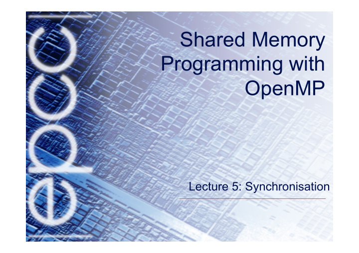 shared memory programming with openmp