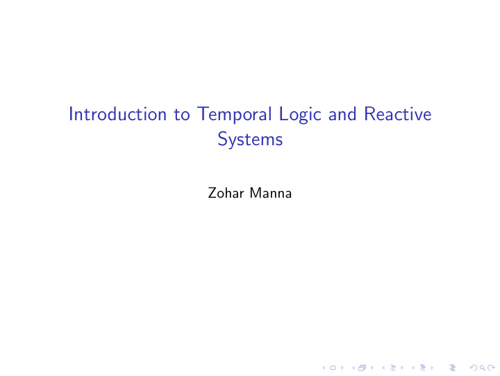 introduction to temporal logic and reactive systems