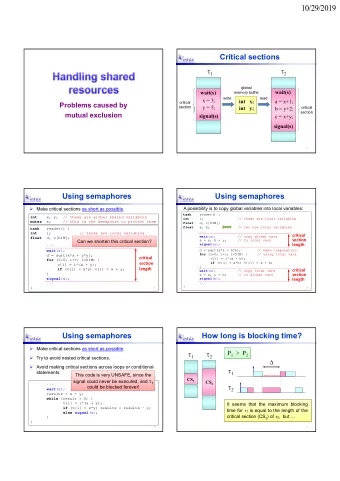 10/29/2019  Critical sections  1  2  global  wait(s)  wait(s)  memory buffer  write  read  x