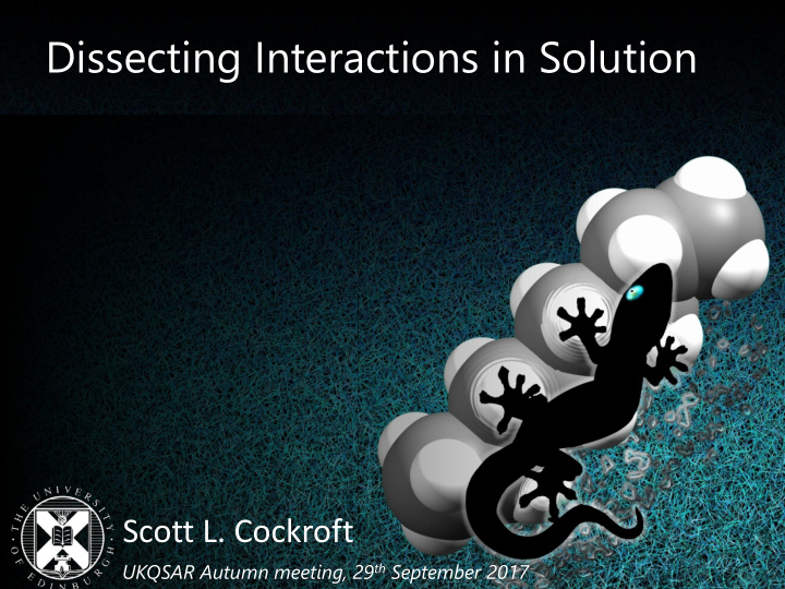 dissecting interactions in solution