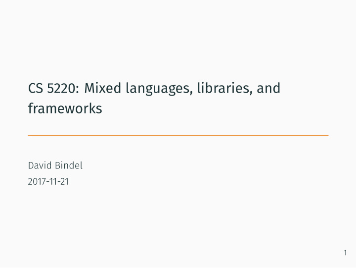 cs 5220 mixed languages libraries and frameworks
