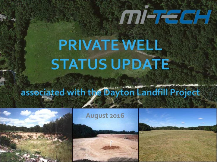 private well status update