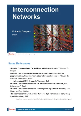 Interconnection  Networks  Frdric Desprez  INRIA  F. Desprez - UE Parallel alg. and prog.