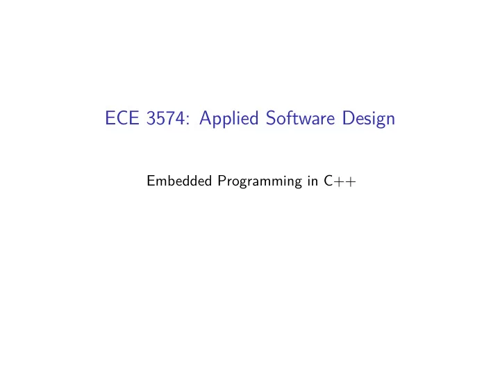 ece 3574 applied software design