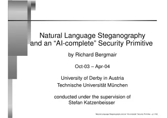 Natural Language Steganography  and an AI-complete Security Primitive  by Richard Bergmair