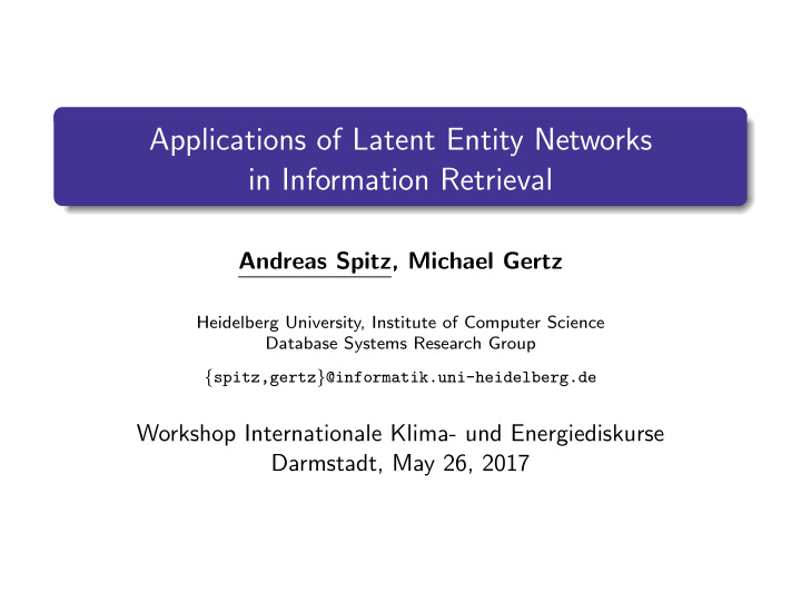applications of latent entity networks in information