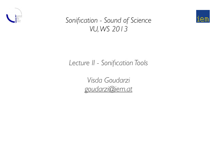 sonification sound of science vu ws 2013 lecture ii