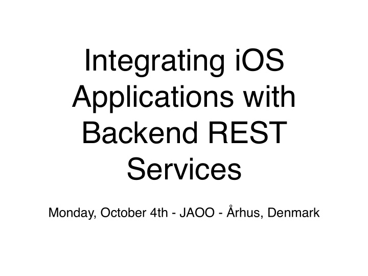 integrating ios applications with backend rest services