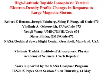 High-Latitude Topside Ionospheric Vertical  Electron-Density Profile Changes in Response to  Large