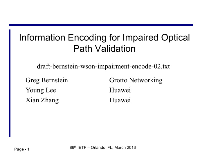 information encoding for impaired optical path validation