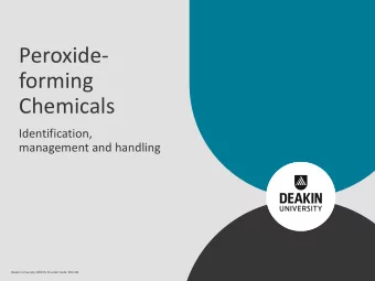 Peroxide-  forming  Chemicals  Identification,  management and handling  Deakin University CRICOS
