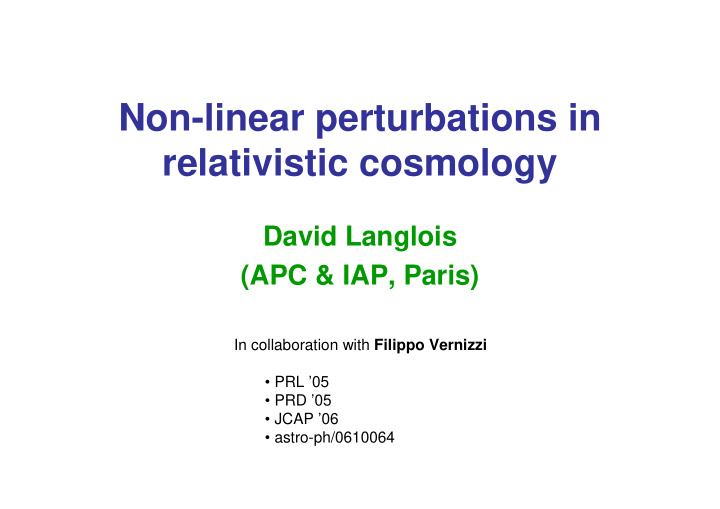 non linear perturbations in relativistic cosmology