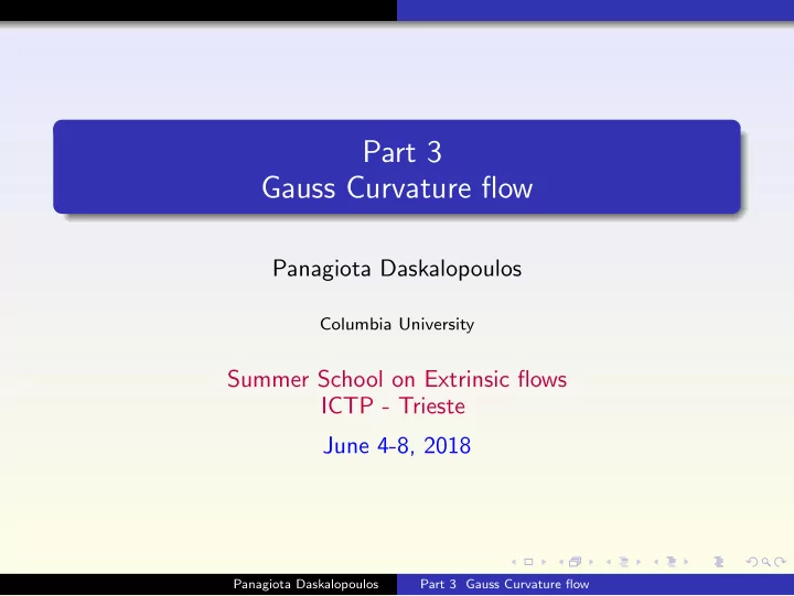 part 3 gauss curvature flow