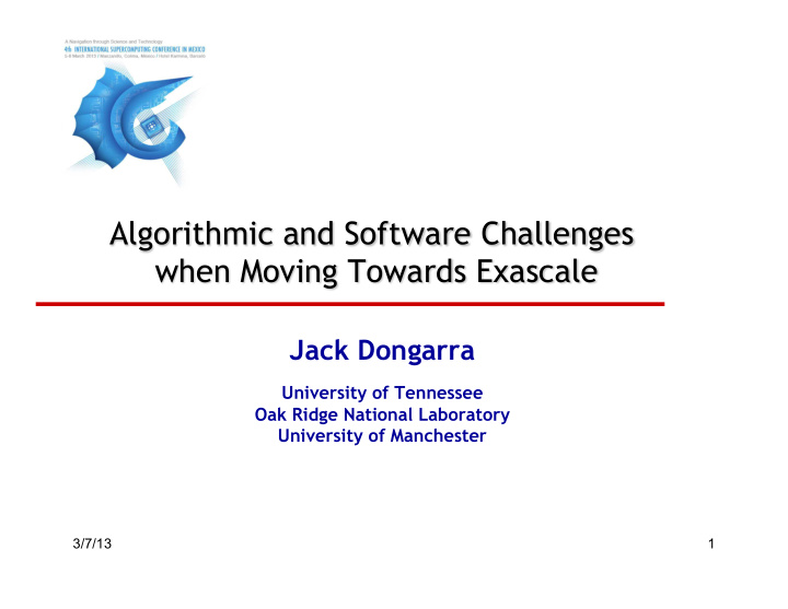 algorithmic and software challenges when moving towards