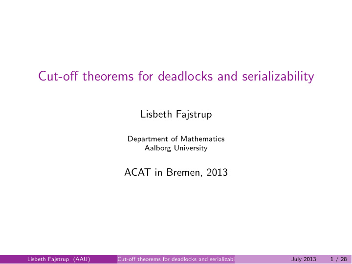 cut o ff theorems for deadlocks and serializability