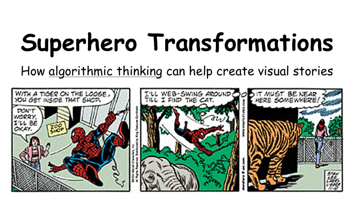 superhero transformations