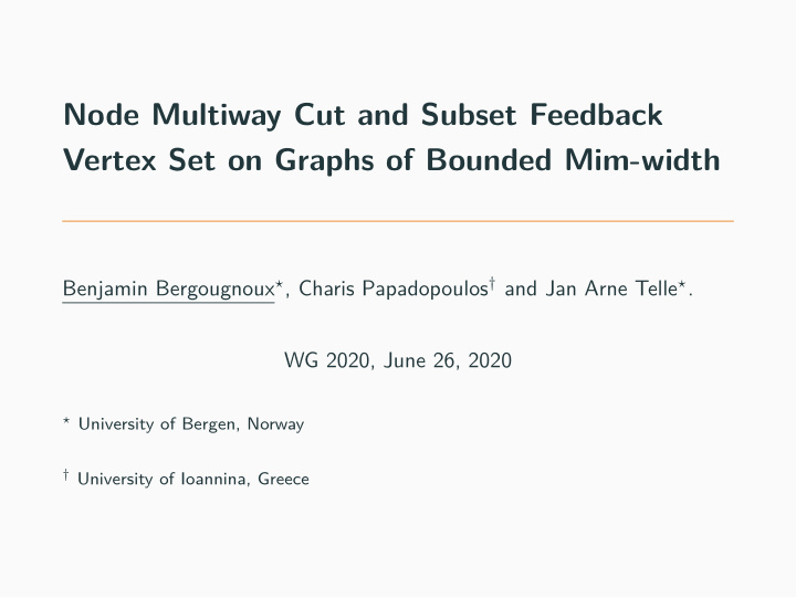 node multiway cut and subset feedback vertex set on