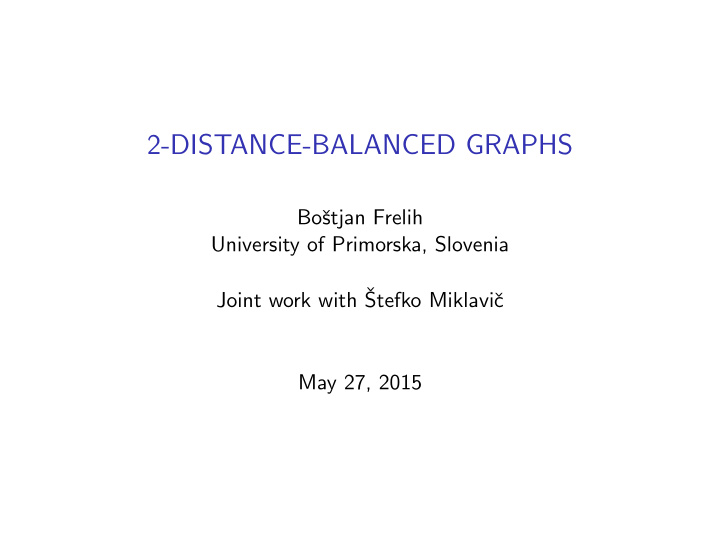 2 distance balanced graphs