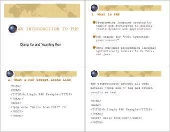 AN INTRODUCTION TO PHP  create dynamic web applications  PHP stands for &quot;PHP: hypertext