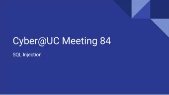 Cyber@UC Meeting 84  SQL Injection  If Youre New!   Join our Slack: cyberatuc.slack.com Check