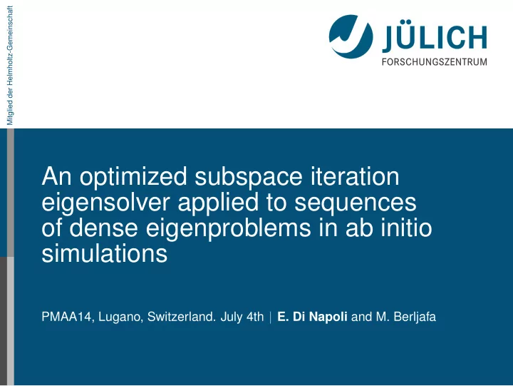 an optimized subspace iteration eigensolver applied to