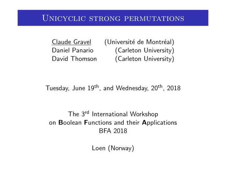 unicyclic strong permutations