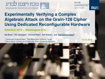 Experimentally Verifying a Complex  Algebraic Attack on the Grain-128 Cipher Using Dedicated