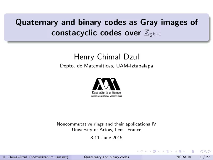 quaternary and binary codes as gray images of