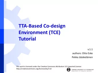 Environment (TCE)  Tutorial  v.1.1  authors: Otto Esko  Pekka Jskelinen  This work is