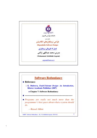 Software Redundancy  Software Redundancy    Reference:  Reference:    E. Dubrova, E.