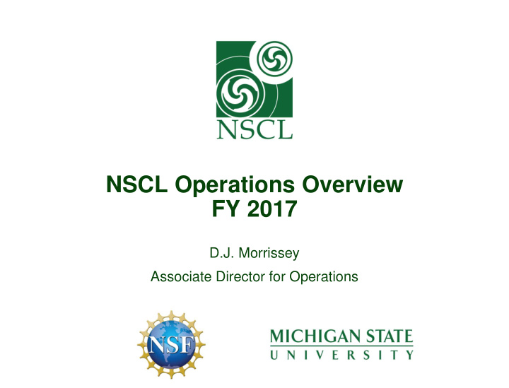 nscl operations overview fy 2017