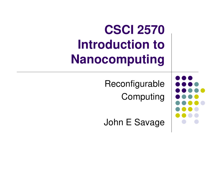 csci 2570 introduction to nanocomputing