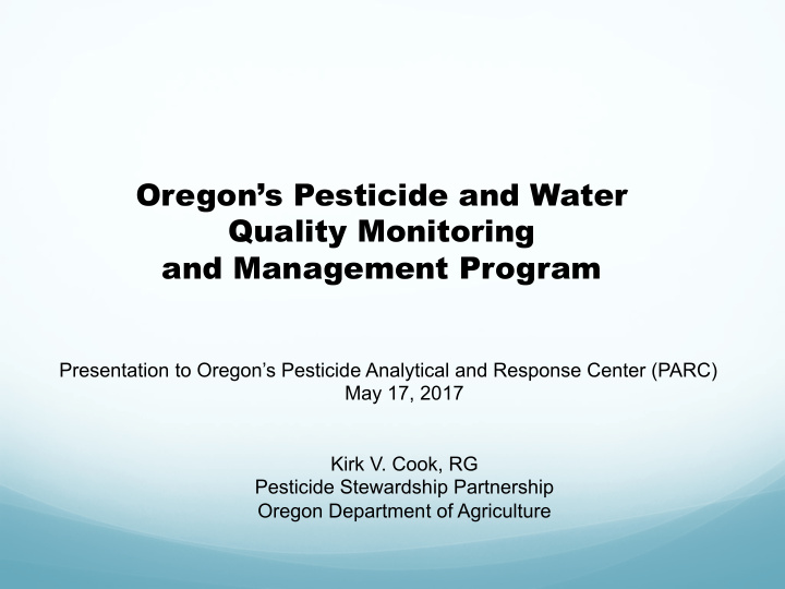 oregon s pesticide and water quality monitoring and